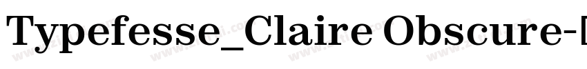 Typefesse_Claire Obscure字体转换